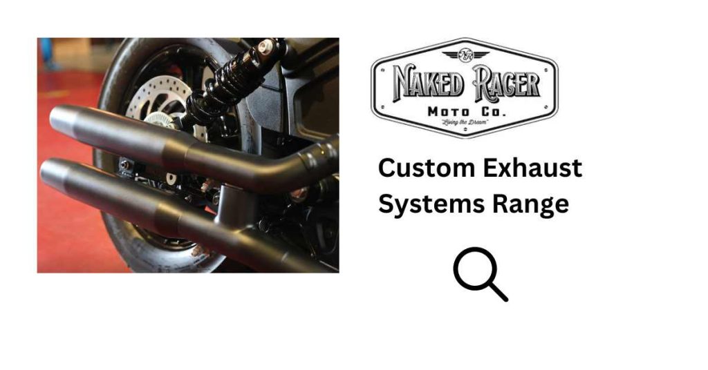 Custom Exhaust Systems Online shop at Naked Racer Moto Co